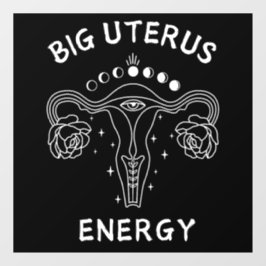Big Uterus Energy Feminist Fensteraufkleber