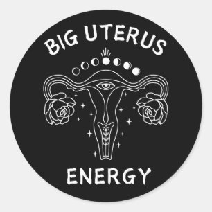 Big Uterus Energy Feminist Runder Aufkleber