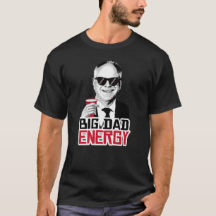 Big Vater Energy T-Shirt