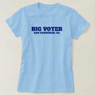 Big Voter™ T - Shirt (Personalisieren Sie es!)
