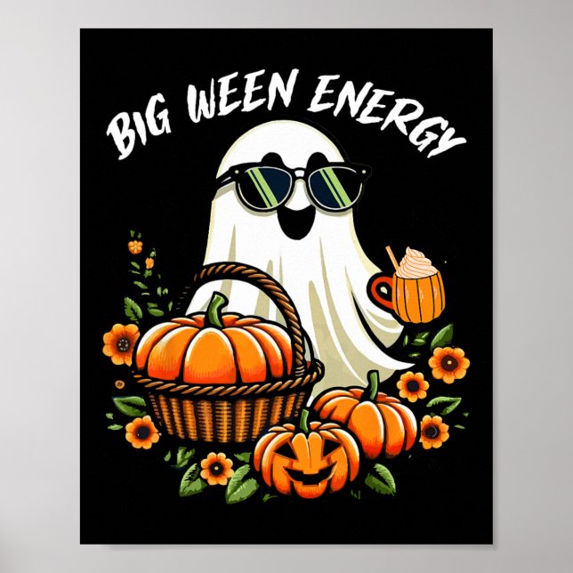 Big Week Energie Funny Ghost Drink Pumpkin Gewürz  Poster (Vorne)
