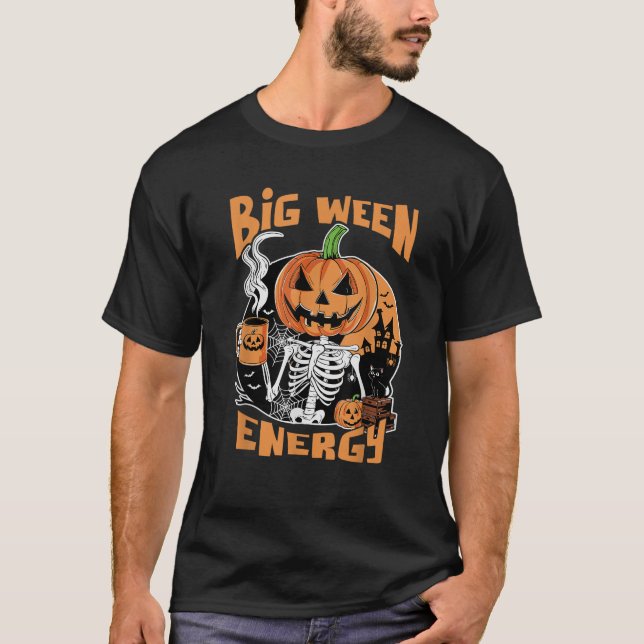 Big Ween Energy Spooky Halloween Skeleton Pumpkin T-Shirt (Vorderseite)
