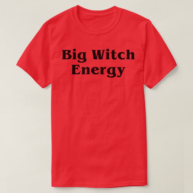Big Witch Energy Spooky Season Funny Cute Hallowee T-Shirt (Design vorne)