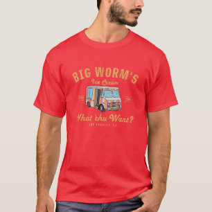 Big Worm's Ice Cream Was Chu Wollte T-Shirt
