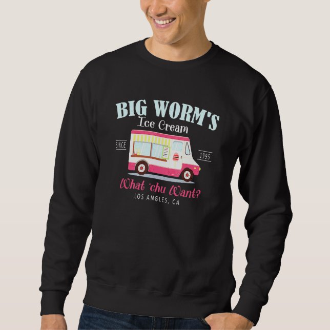 Big Worms Ice Cream Was U Will Sweatshirt (Vorderseite)
