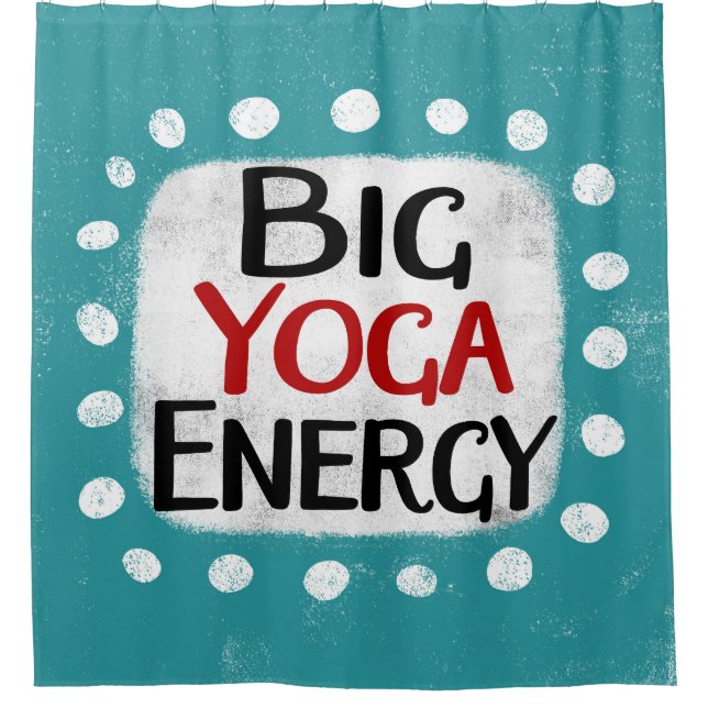 Big Yoga Energy Showvorhang Duschvorhang (Vorderseite)