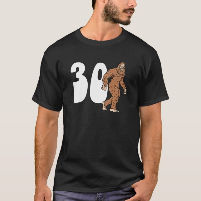 Bigfoot 30th Thirtieth Birthday Sasquatch 30 Jahre T-Shirt (Vorderseite)