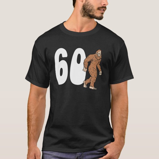 Bigfoot 60th Sixtieth Birthday Sasquatch 60 Year O T-Shirt (Vorderseite)