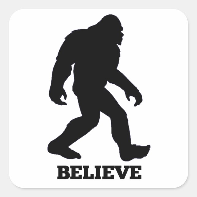 Bigfoot BELIEVE Sasquatch Quadratischer Aufkleber (Vorderseite)