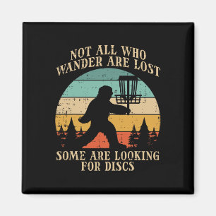 Bigfoot Disk Golf nicht alle, die Wander verloren  Magnet