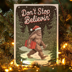 Bigfoot Don't Stop Believin Sasquatch Weihnachten