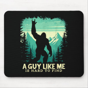 Bigfoot Ein Typ wie ist schwer zu finden Sasquatch Mousepad