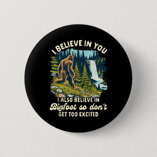 Bigfoot-Fan glaubt auch an Bigfoot, also regt euch Button