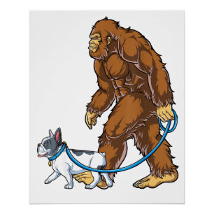 Bigfoot French Bulldog Dog Walk Funny Sasquatch Poster