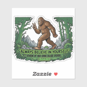 Bigfoot Friedenszeichen Glaube an dich selbst Moti Aufkleber