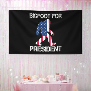 Bigfoot für Präsident Funny Bigfoot Banner
