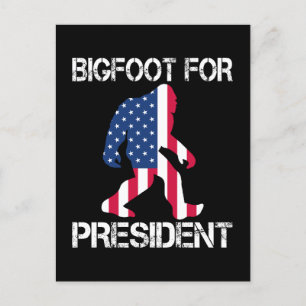 Bigfoot für Präsident Funny Bigfoot Feiertagspostkarte
