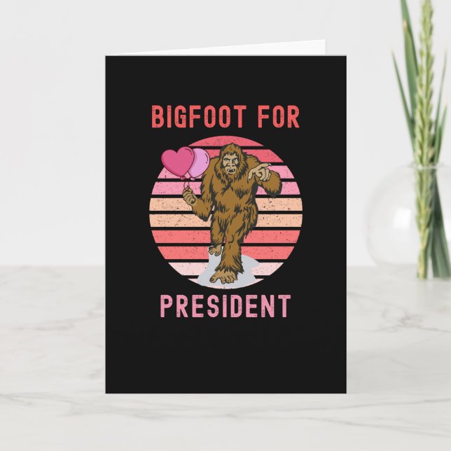Bigfoot für Präsident Karte (Vorderseite)