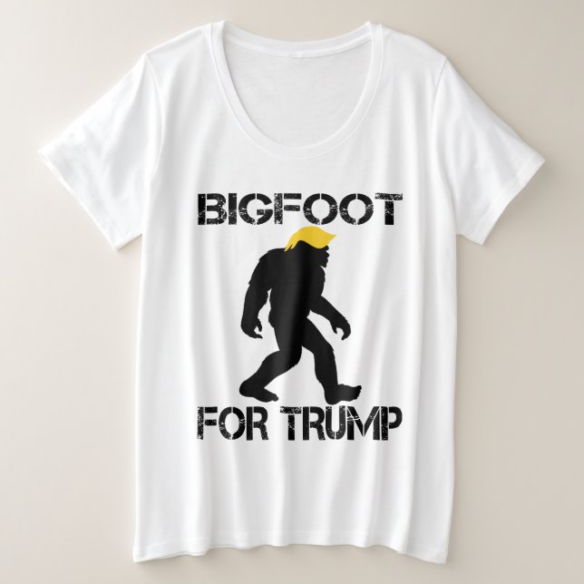 Bigfoot für Trump-Wahlen 2024 Große Größe T-Shirt (Design vorne)