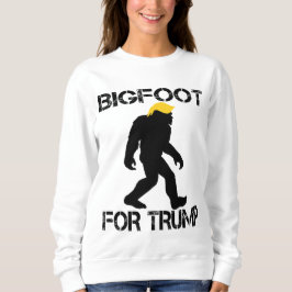 Bigfoot für Trump-Wahlen 2024 Sweatshirt