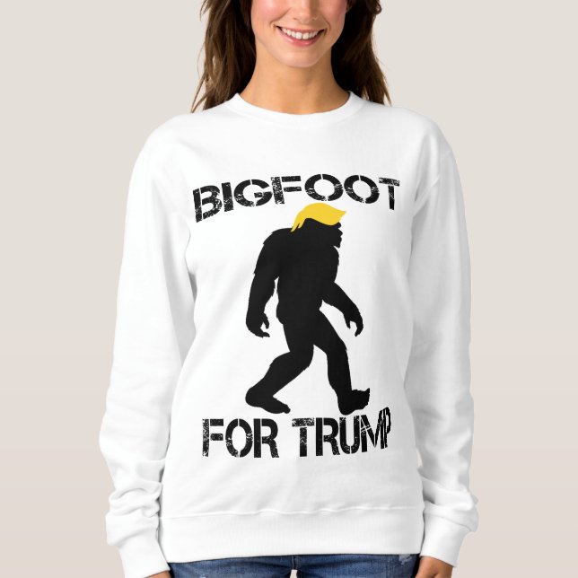 Bigfoot für Trump-Wahlen 2024 Sweatshirt (Vorderseite)