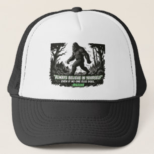 Bigfoot Glaube An Dich Selbst Lustiger Sasquatch-S Truckerkappe