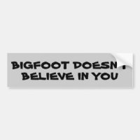 Bigfoot glauben an Sie?