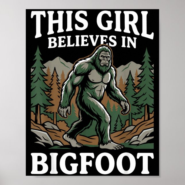 Bigfoot-Gläubiger Mädchen Sasquatch Wald Kryptid f Poster (Vorne)