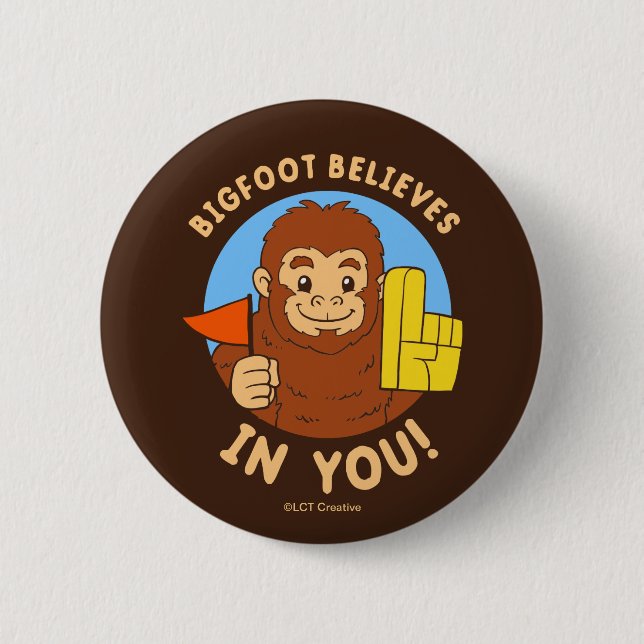 Bigfoot glaubt an dich button (Vorderseite)