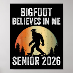 Bigfoot glaubt an mich Senior 2026 Sasquatch Gradu Poster