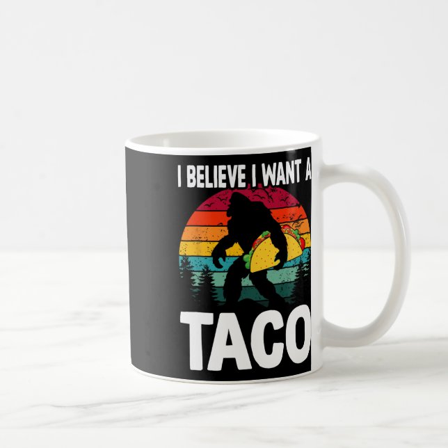 Bigfoot glaubver Will Tacos Sasquatch Cinco De Ma Kaffeetasse (Rechts)