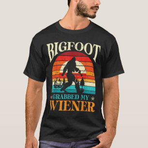 Bigfoot Grabbed Meine Dackel Funny Sasquatch Joke T-Shirt
