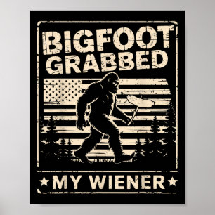 Bigfoot Grabbed Meine Dackel Usa Flag Funny Sasqua Poster