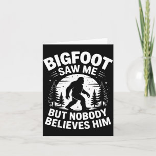 Bigfoot hat mich gesehen, aber niemand glaubt ihm karte
