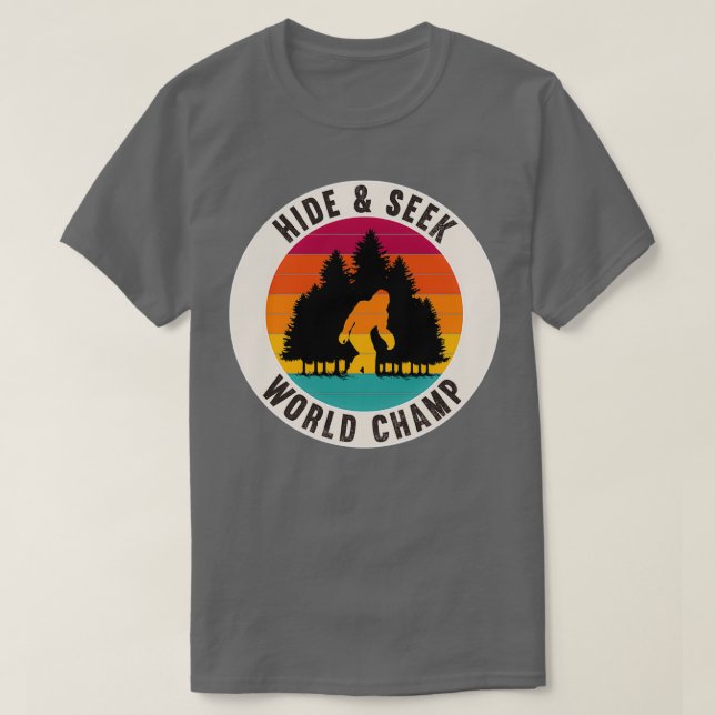 Bigfoot Hide amp Seek World Champ T-Shirt (Design vorne)