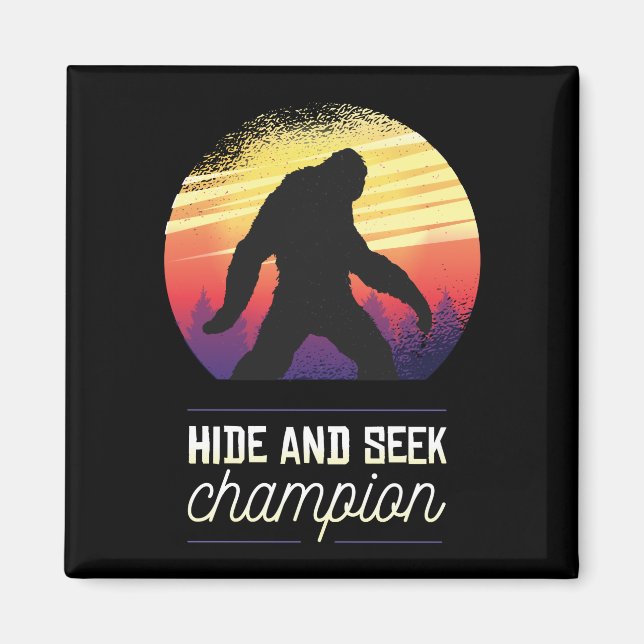 Bigfoot Hide and Seek Champion - Funny Yeti glauv Magnet (Vorne)