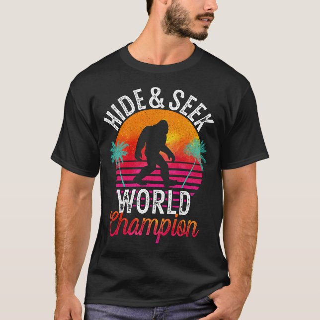 Bigfoot Hide and Seek World Champion Sasquatch T-Shirt (Vorderseite)