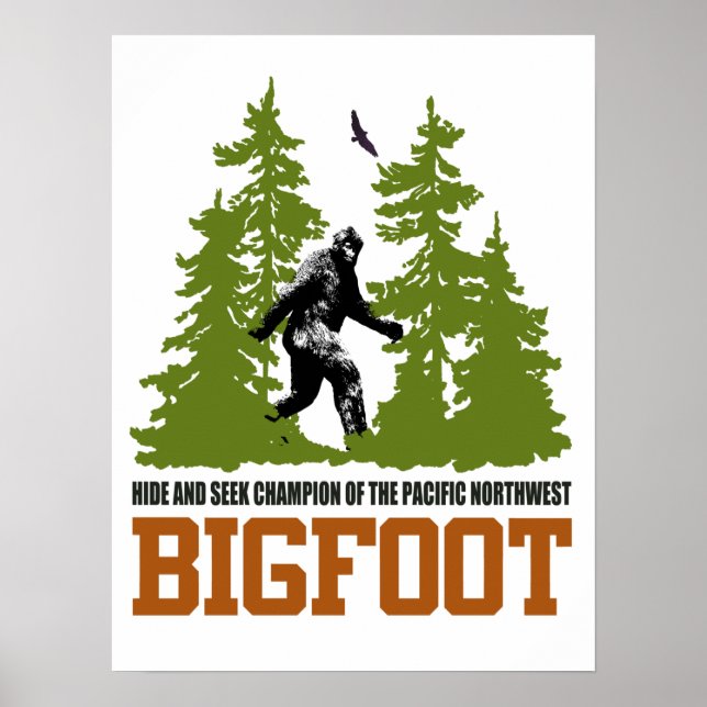 Bigfoot Hide und Seek Champion Pacific Nordwest Poster (Vorne)