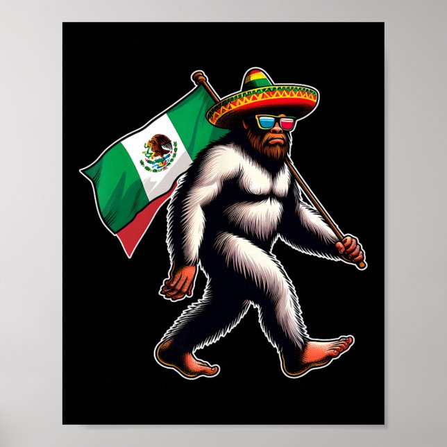 Bigfoot Holding Mexico Flag Funny Cinco De Mayo Poster (Vorne)