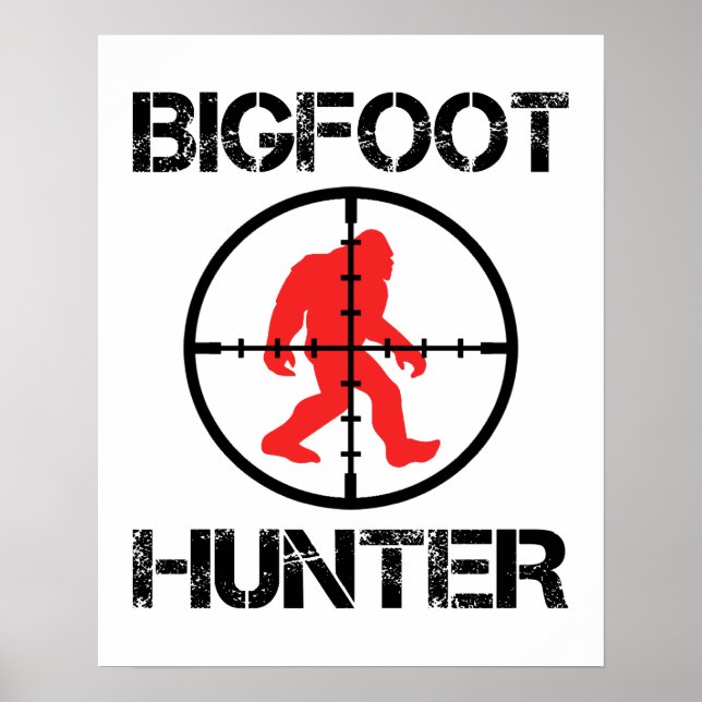 Bigfoot Hunter Funny Bigfoot Lover Poster (Vorne)