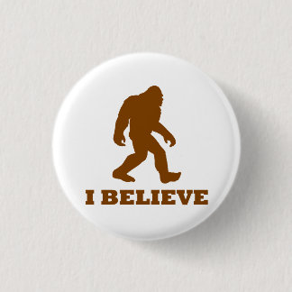 Bigfoot I glauben Button