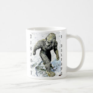 Bigfoot I glauben Kaffee-Tasse Kaffeetasse