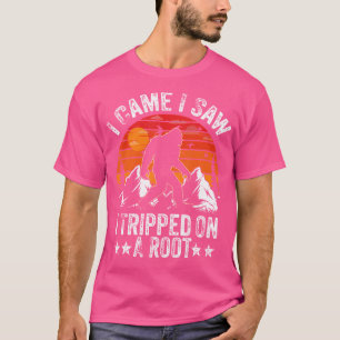 Bigfoot I kam, sah ich auf einer Root-Wanderanzeig T-Shirt