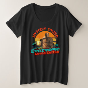 Bigfoot-Kaffee-Rätsel Gelöst Humor Große Größe T-Shirt