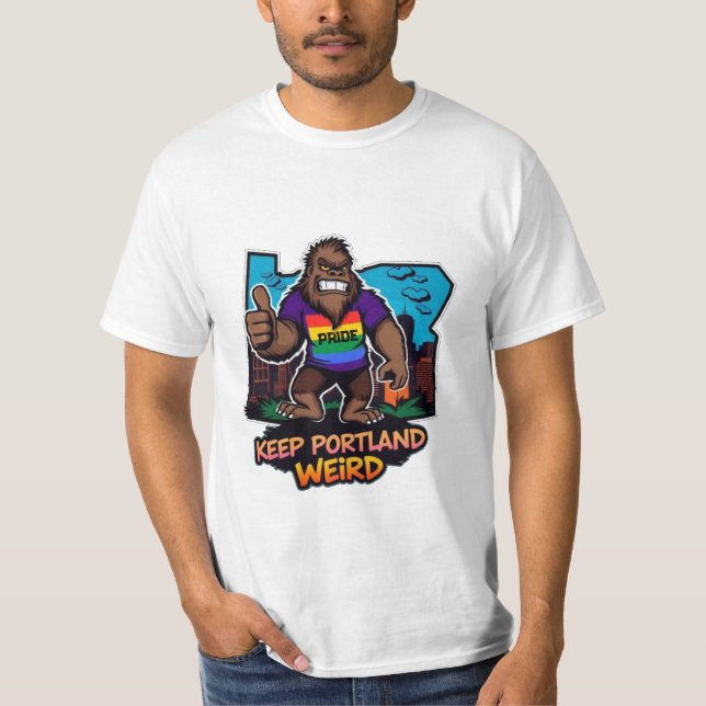 Bigfoot Keep Portland Weird T-Shirt (Vorderseite)
