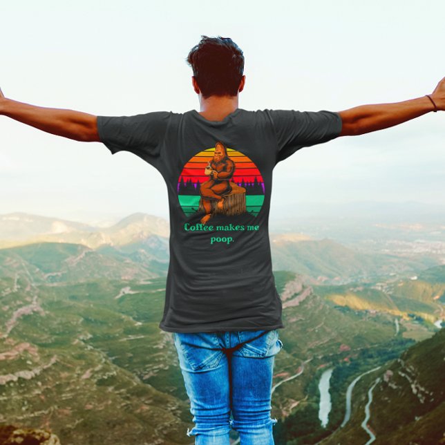 Bigfoot Morning Coffee Kacke mich lustig T-Shirt (Von Creator hochgeladen)