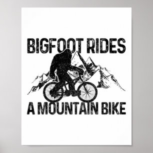 Bigfoot Mtb Downhill Mountainbike Lustiges Geschen Poster