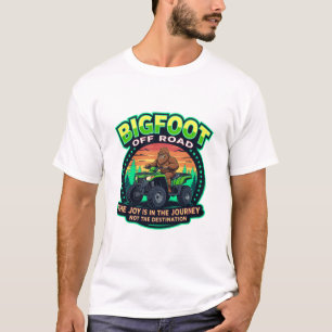 Bigfoot Off Road Die Freude liegt in der Reise T-Shirt