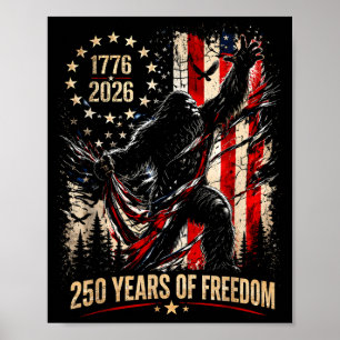 Bigfoot patriotisch 250 Jahre Freiheit amerikanisc Poster