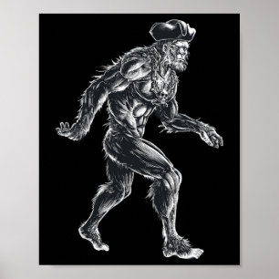 Bigfoot Pirate - Sasquatch Big Foot - Spooky for H Poster
